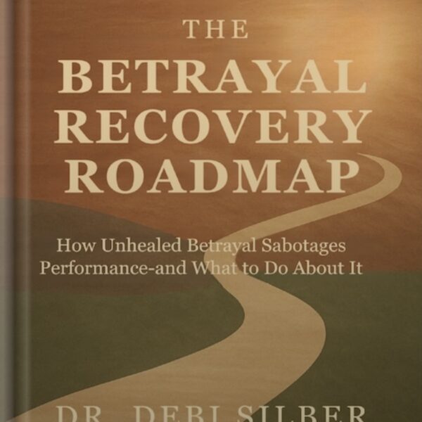 The Betrayal Recovery Roadmap